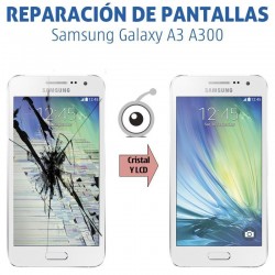 Reparación pantalla Samsung Galaxy A3 A300