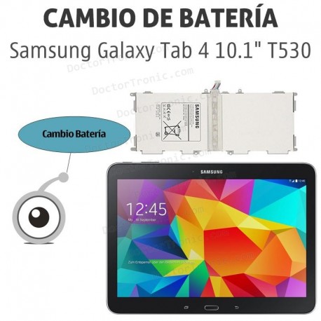Cambio batería Samsung Galaxy Tab 4 10.1" T530