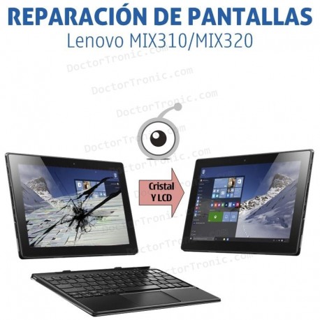 Cambio de pantalla completa Tablet Lenovo MIX310/MIX320