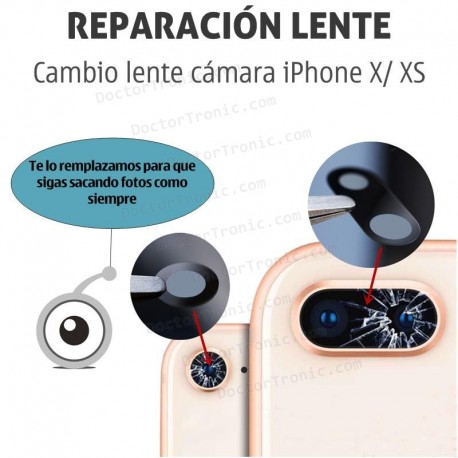 Cambio lente cámara iPhone X/ XS