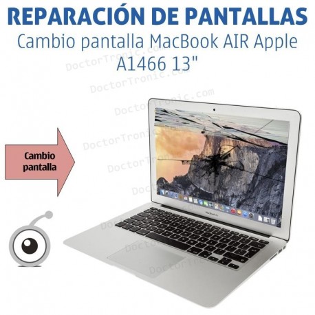 Cambio pantalla MacBook AIR Apple A1466 13"