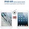 iPad Air A1474, A1475, A1476 | Reparación pantalla LCD