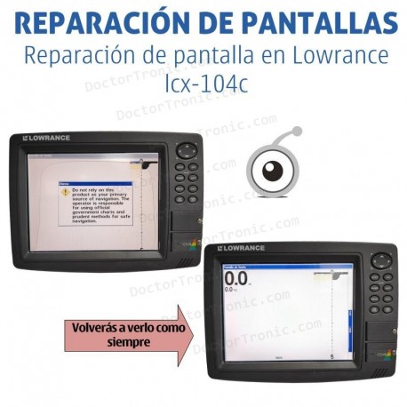 Reparación problemas de pantalla Lowrance lcx-104c